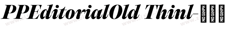 PPEditorialOld Thinl字体转换
